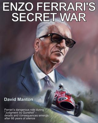 Enzo Ferrari's Secret War