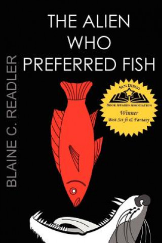 Alien Who Preferred Fish