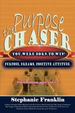 Purpose Chaser