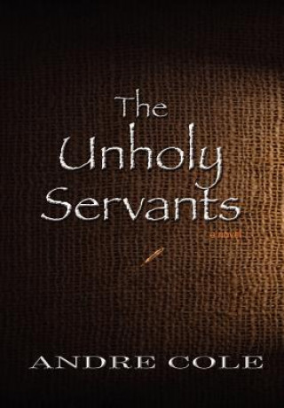 Unholy Servants