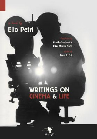 Writings on Cinema and Life