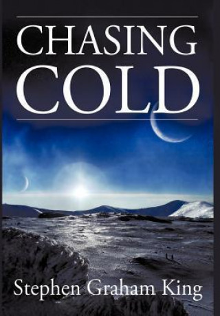 Chasing Cold
