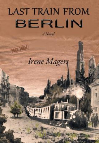 Last Train From Berlin