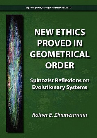 New Ethics Proved in Geometrical Order