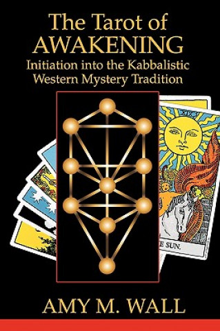 Tarot of Awakening (Amy M Wall)()