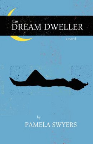 Dream Dweller