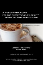 Cup of Cappuccino for the Entrepreneur's Spirit Women Entrepreneurs' Edition