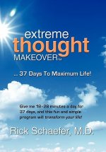 Extreme Thought Makeover
