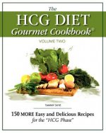 HCG Diet Gourmet Cookbook Volume Two