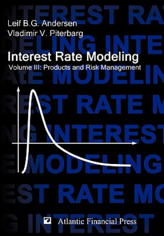 Interest Rate Modeling. Volume 3