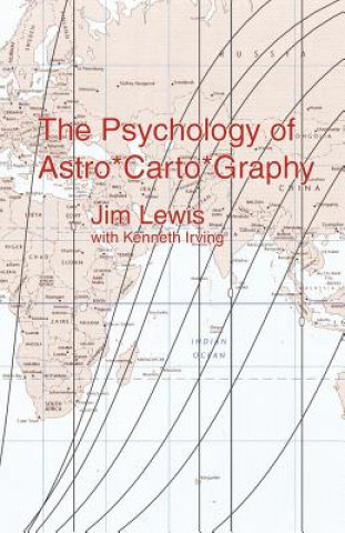 Psychology of Astro*Carto*Graphy