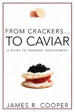 From Crackers...To Caviar