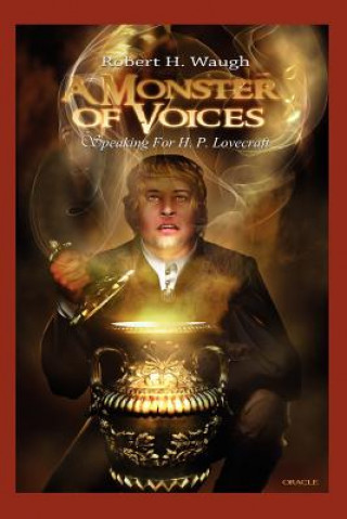 Monster of Voices (Robert H Waugh)(Puha kötésű)