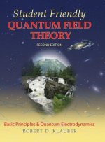 Student Friendly Quantum Field Theory