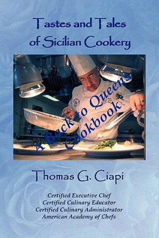 Tastes and Tales of Sicilian Cookery