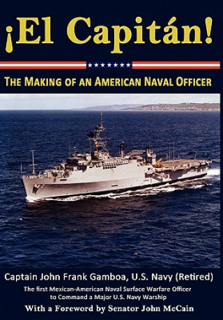 El Capitan! The Making of an American Naval Officer