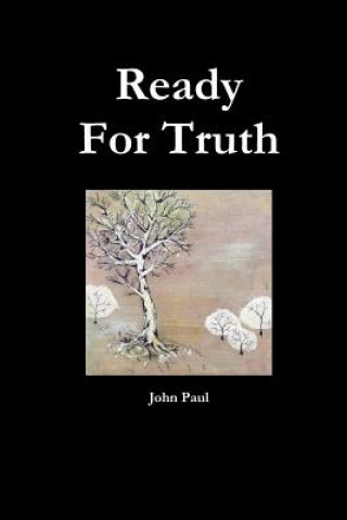 Ready For Truth