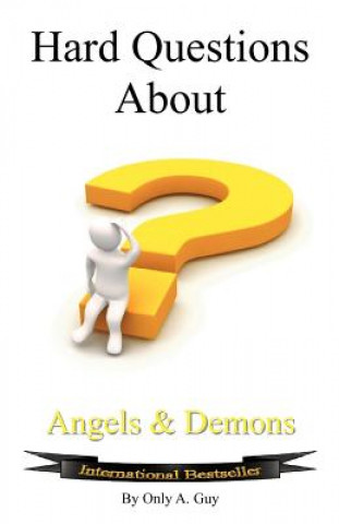 Hard Questions About Angels And Demons