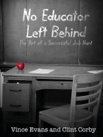 No Educator Left Behind: The Art of a Successful Job Hunt