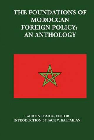 Foundations of Moroccan Foreign Policy