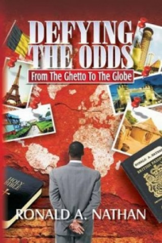 Defying the Odds - From the Ghetto to the Globe