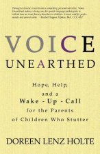 Voice Unearthed