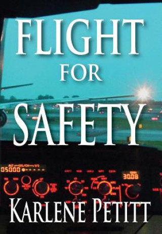 Flight for Safety