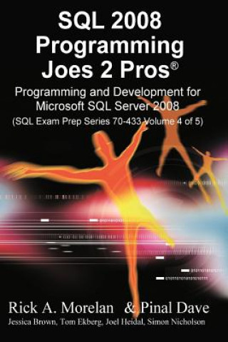 SQL Programming Joes 2 Pros Volume 4 (International Edition)