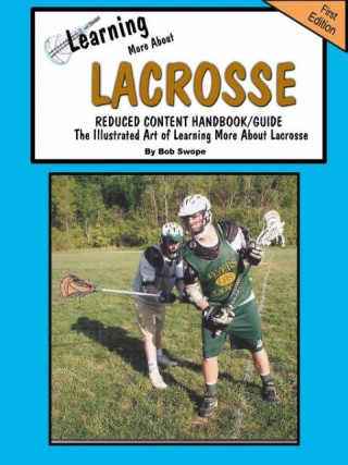 Learn'n More about Lacrosse Handbook/Guide