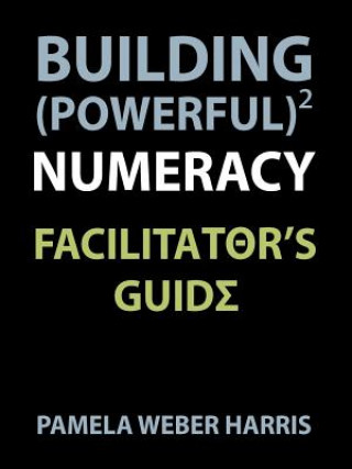 Building Powerful Numeracy