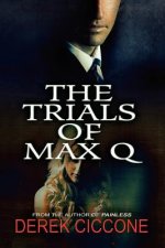 Trials of Max Q