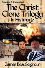 CHRIST CLONE TRILOGY - Book One