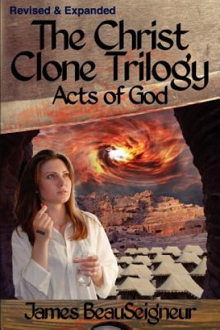 CHRIST CLONE TRILOGY - Book Three