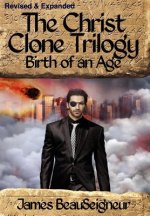 CHRIST CLONE TRILOGY - Book Two