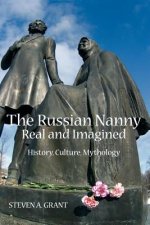 Russian Nanny, Real and Imagined