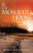 Mosquito Hours