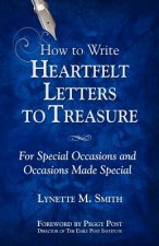 How to Write Heartfelt Letters to Treasure