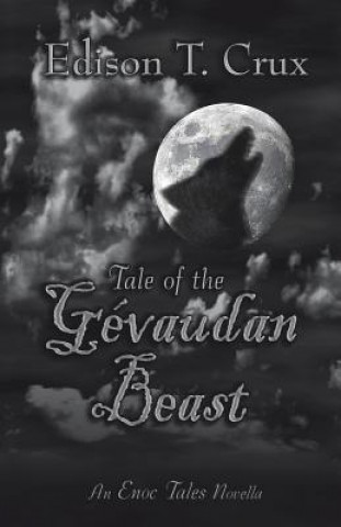 Tale of the Gevaudan Beast