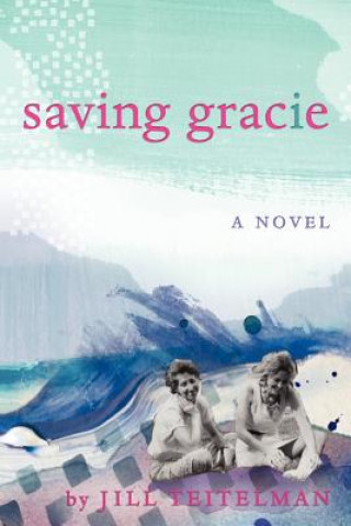 Saving Gracie