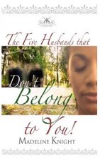 Five Husbands That Don't Belong to You