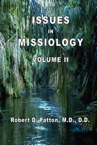 Issues In Missiology, Volume II