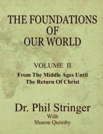 Foundations of Our World, Volume II