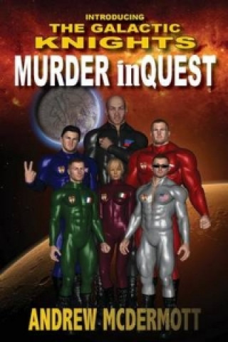 Murder Inquest - Introducing the Galactic Knights