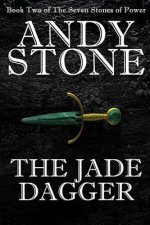 Jade Dagger - Book Two of the Seven Stones of Power