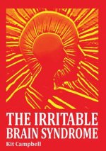 Irritable Brain Syndrome