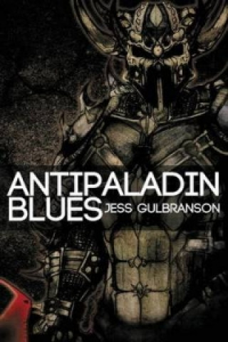 Antipaladin Blues