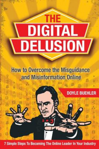 Digital Delusion