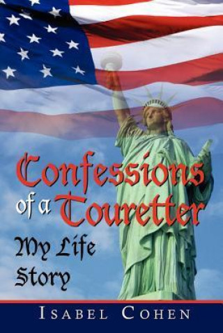 Confessions of a Touretter