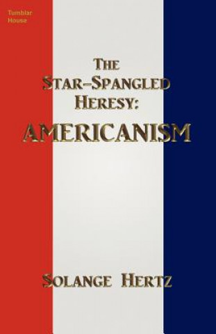 Star-Spangled Heresy
