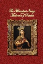 Miraculous Image of the Madonna of Rimini